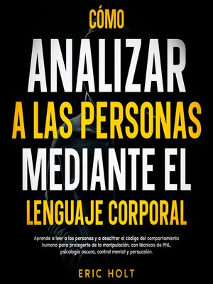 cover image of Cómo Analizar a Las Personas Mediante El Lenguaje Corporal